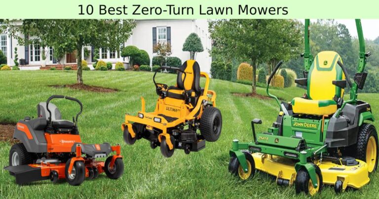 10 Best Zero-Turn Lawn Mowers
