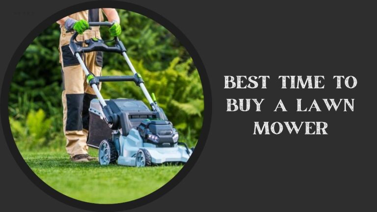 Best Time to Buy a Lawn Mower