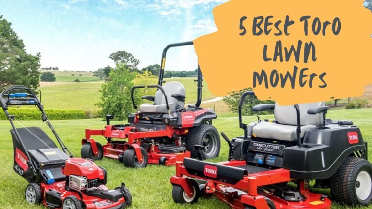 Best Toro Lawn Mowers