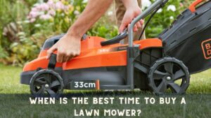 When is the best time to buy a lawn mower?