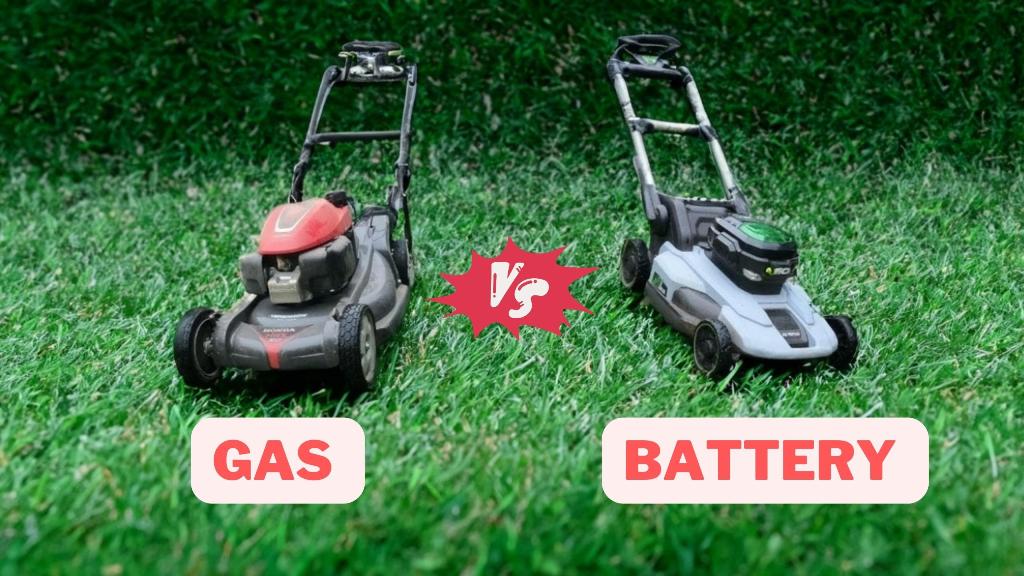 Gas vs Battery Lawn Mower
